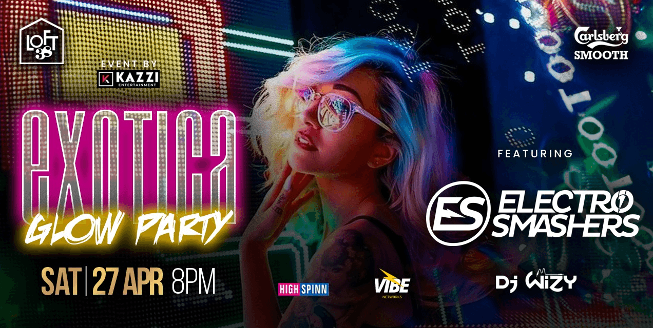 Exotica Glow Party  | The Biggest Musical Carnival