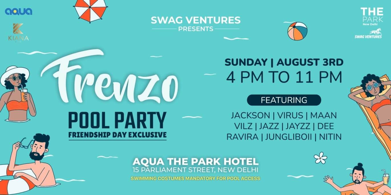 Frenzo 2025 Friendship Day Pool Party