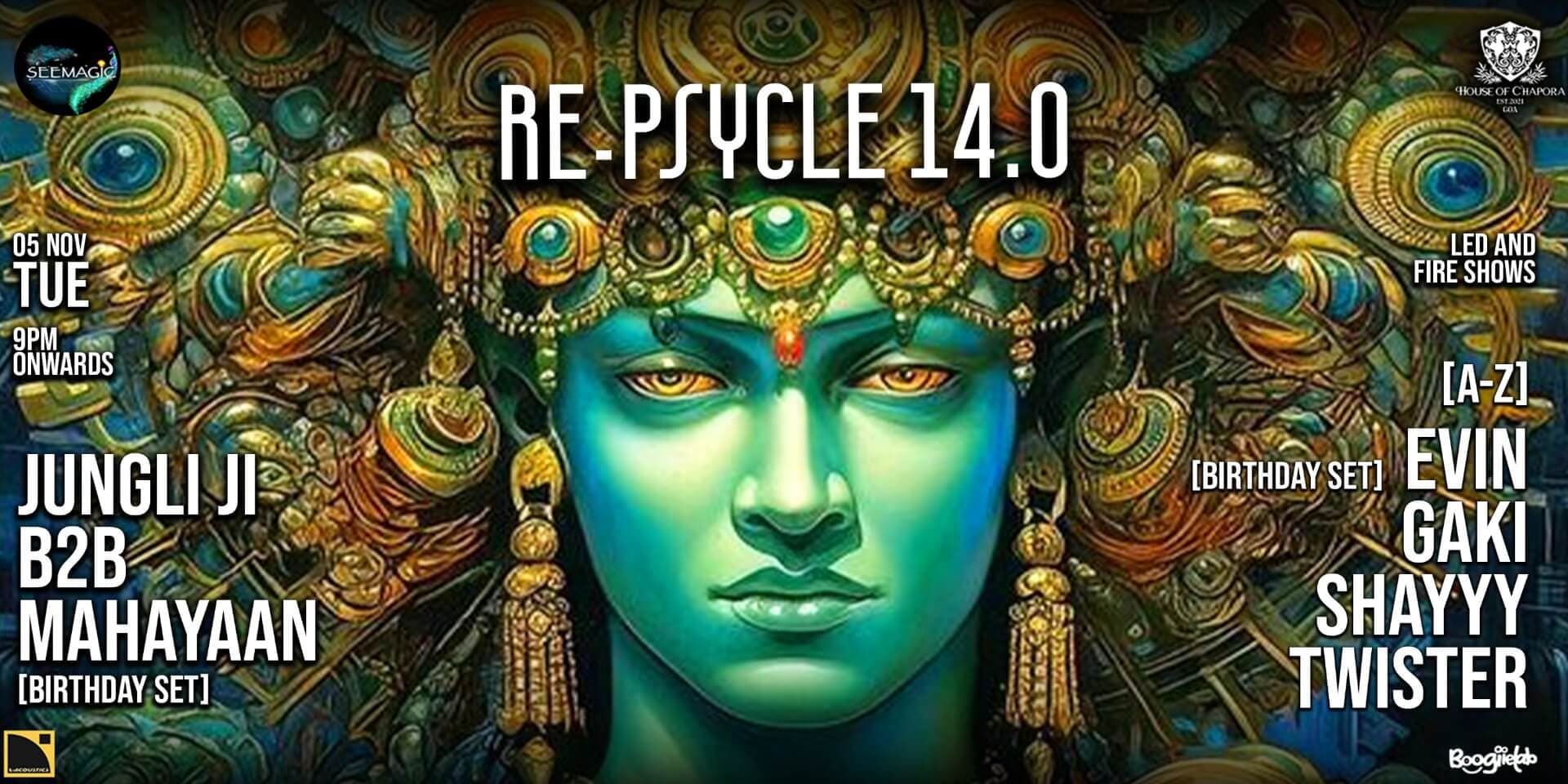 Re-Psycle 14.0 | House of Chapora