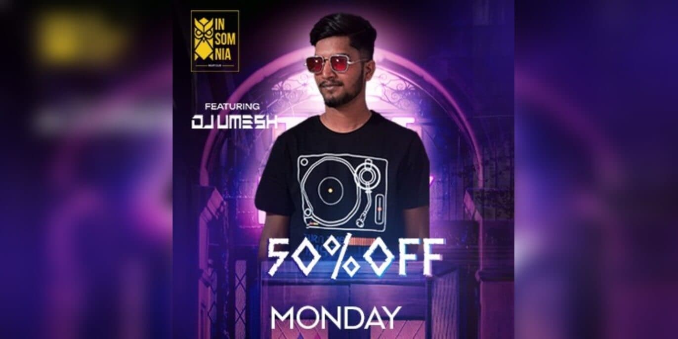 50 Percent Off Monday | Insomnia 