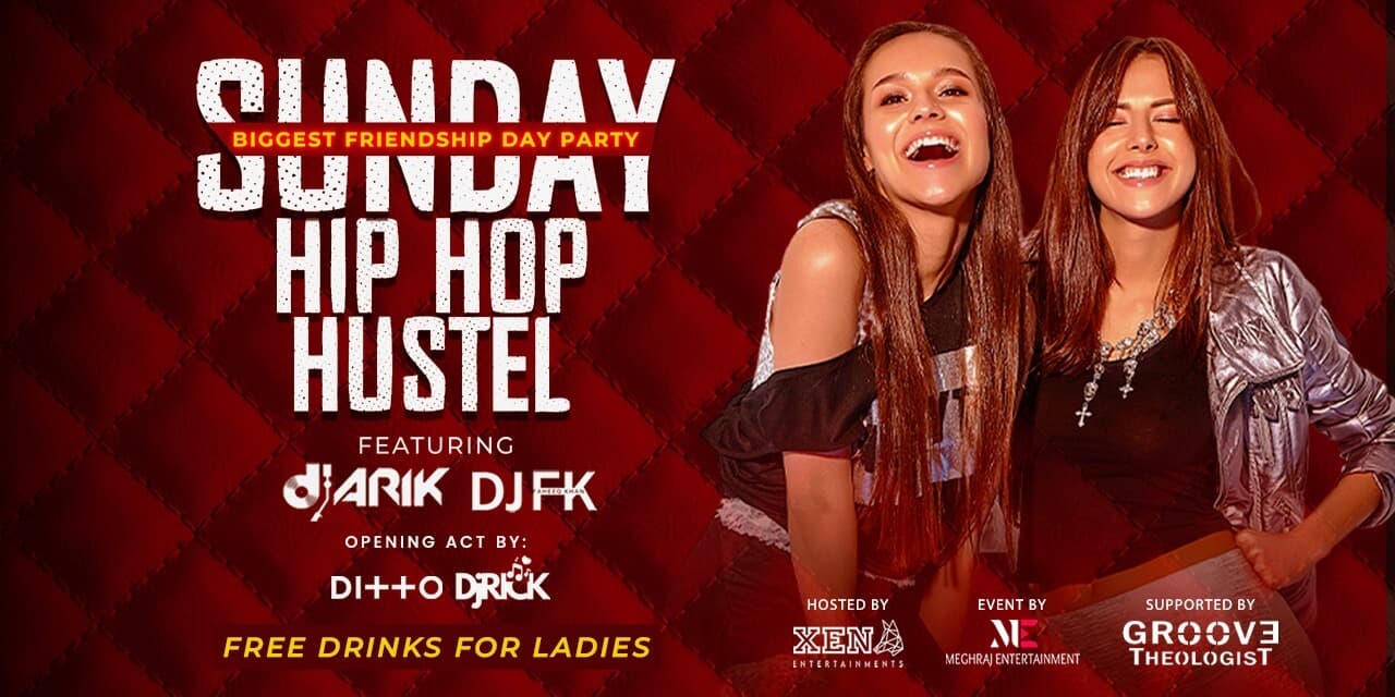 Sunday Hip Hop Hustle | Biggest Friendship Day party