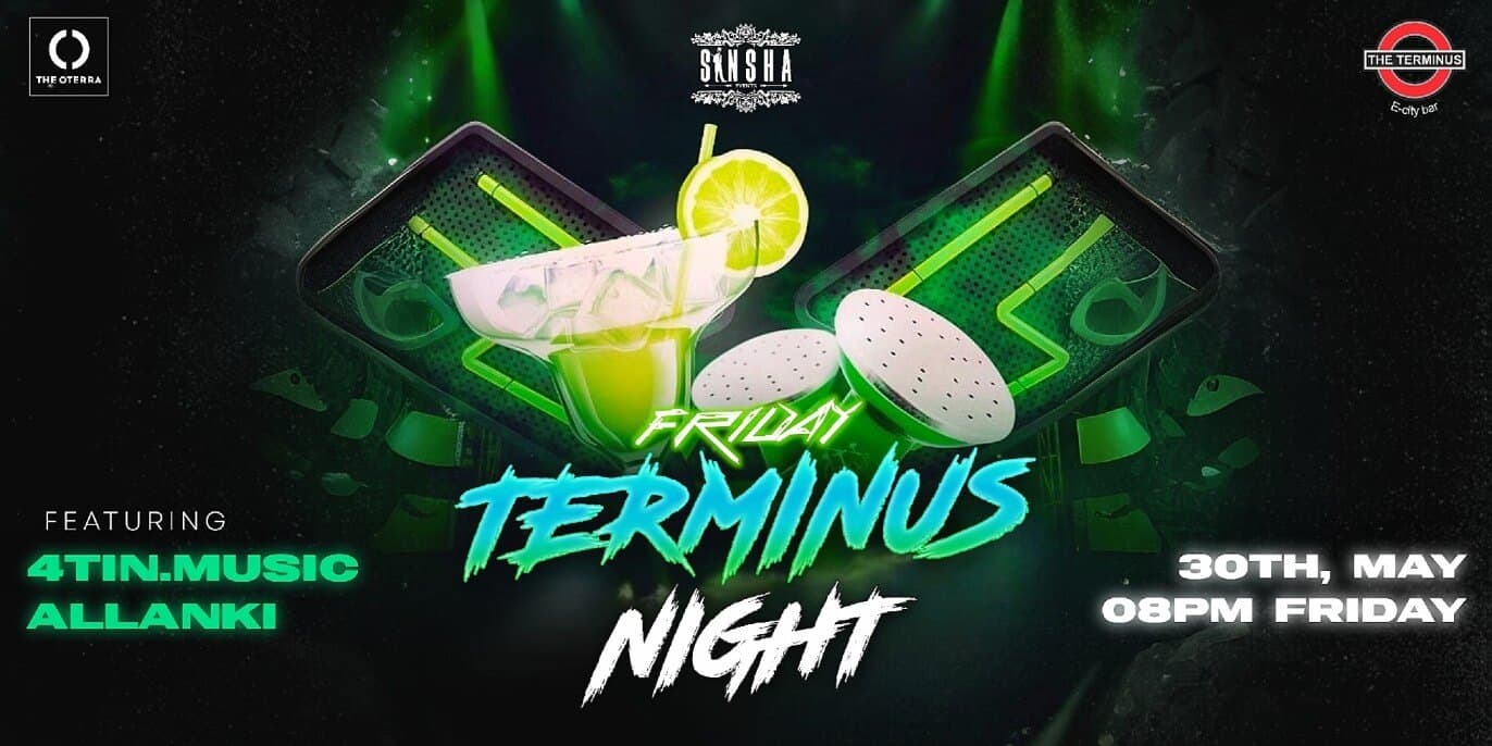 Friday Terminus Night