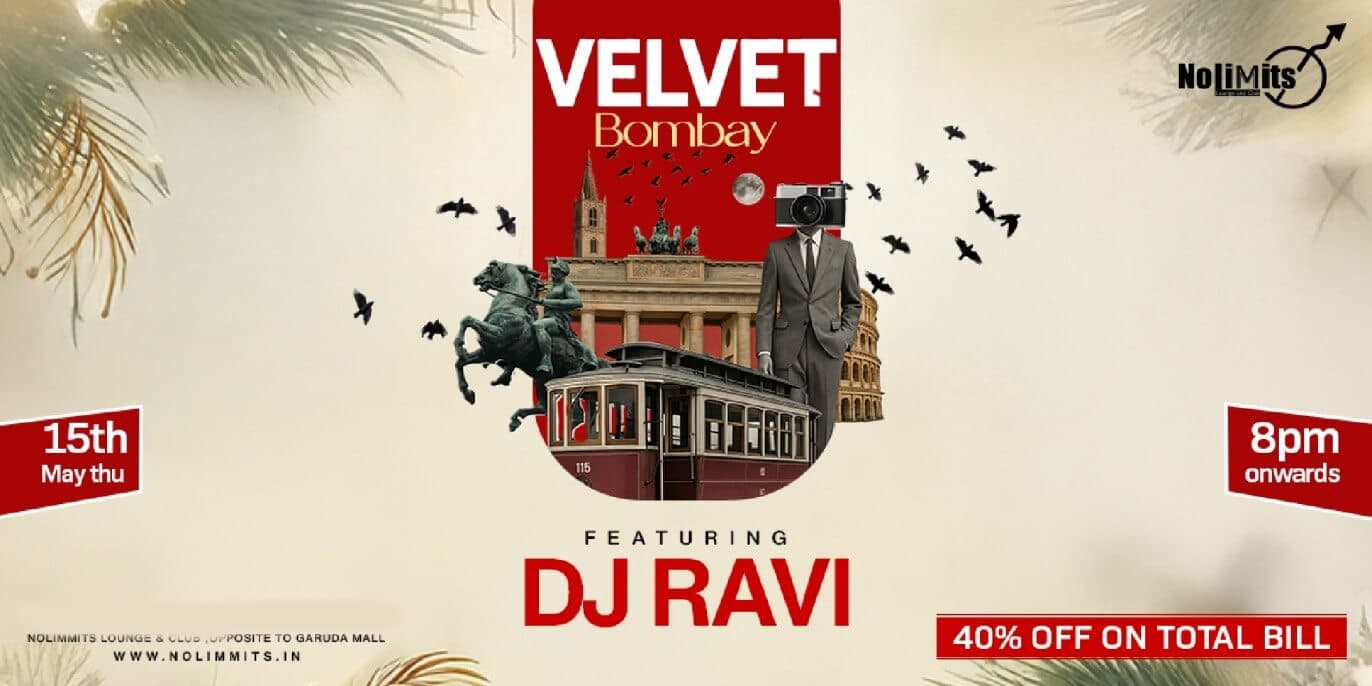 Velvet Bombay | Nolimmits Brigade