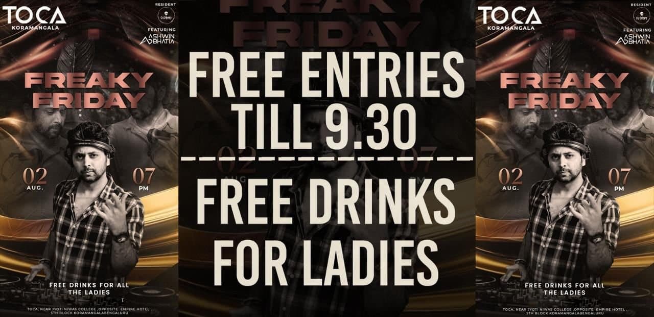 Freaky Friday | Toca Kormangala