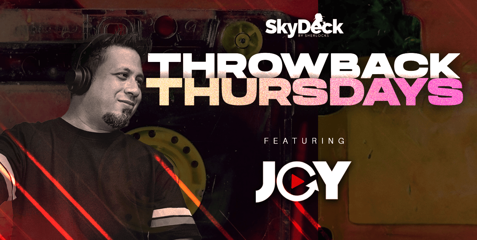 Throwback Thursdays | DJ Night | Skydeck by Sherlocks