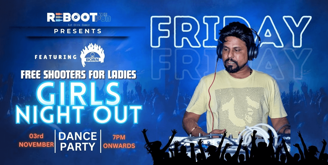 Friday Girls Night Out 