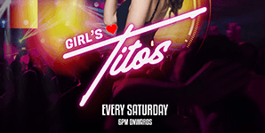 Girls Love Titos