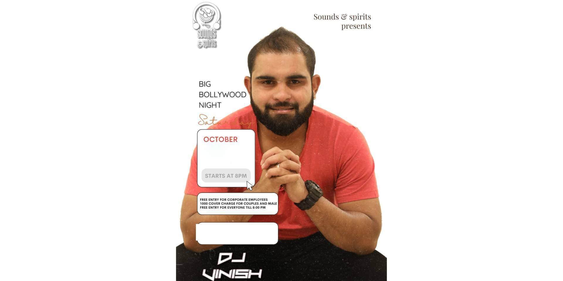 Saturday Bollywood Party Night | Sounds & Spirits