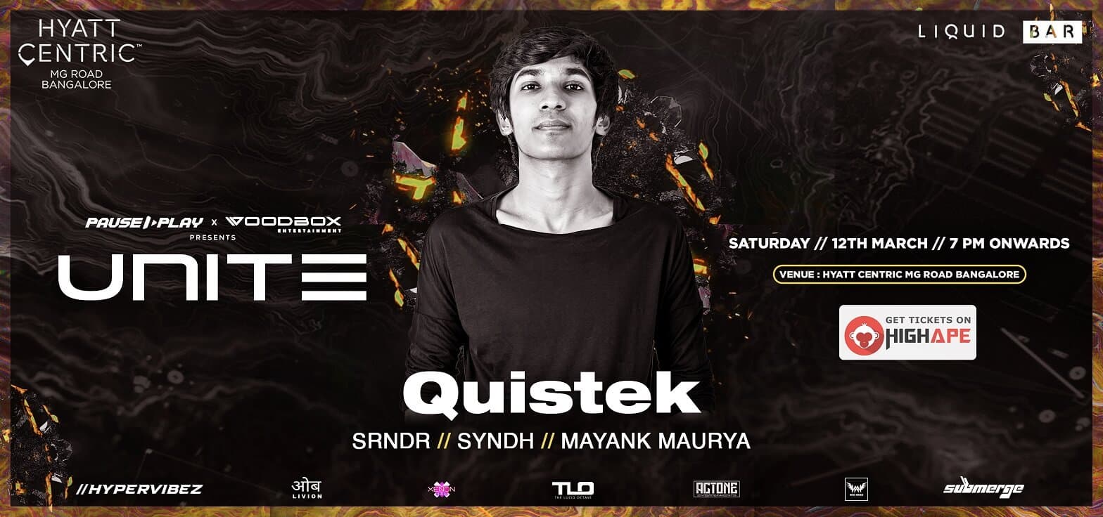 Unite | 12th March | Quistek | Srndr | Syndh | Mayank Maurya.