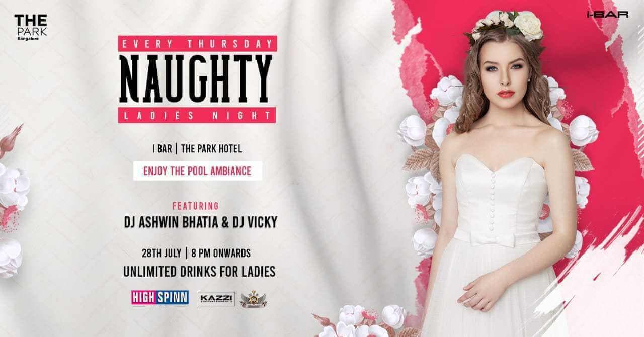 Naughty Thursday -  Ladies Night
