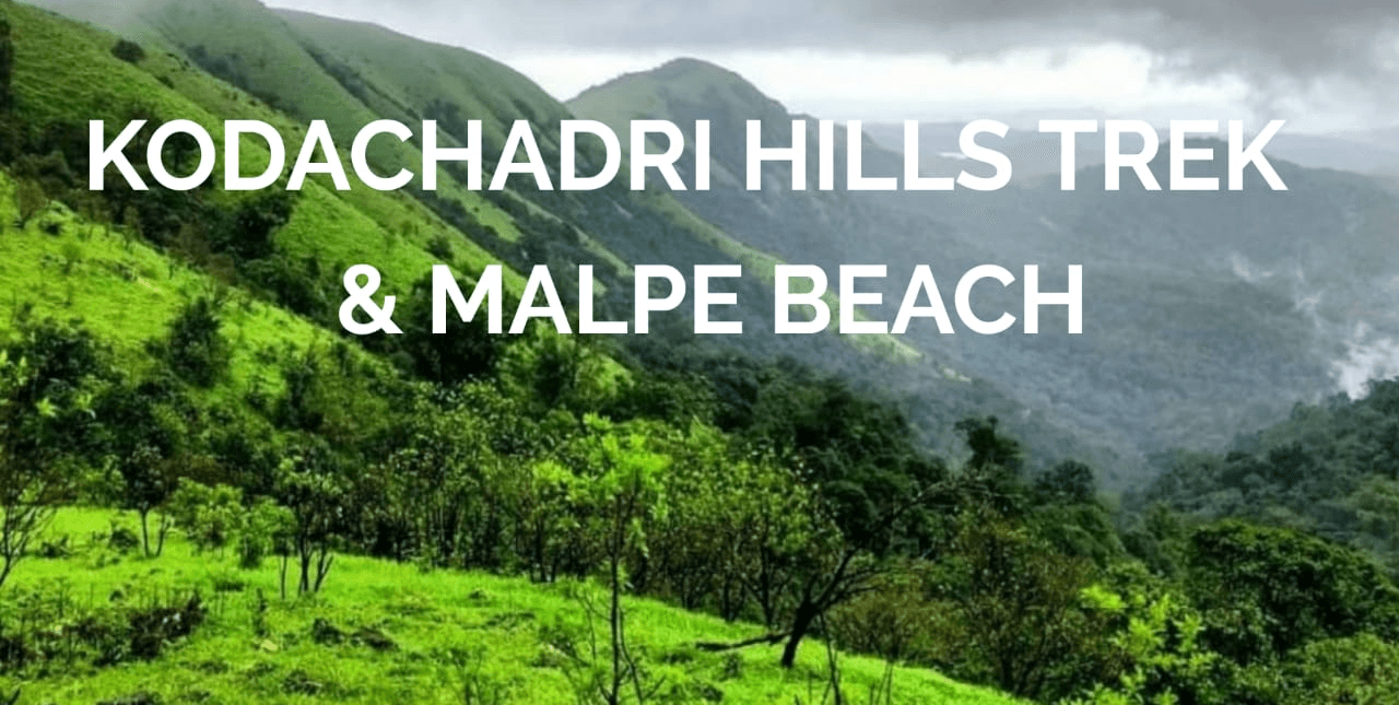 Kodachadri Hills Trek With Malpe Beach