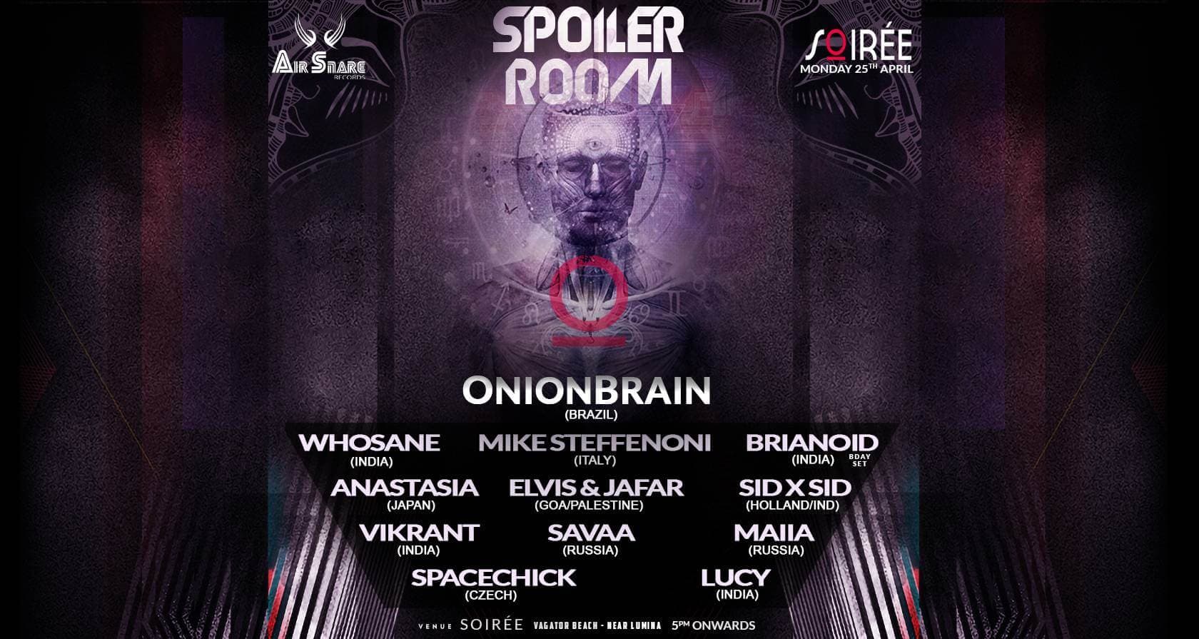 Spoiler room | April 25th | Soirée , Near Lumina, Goa