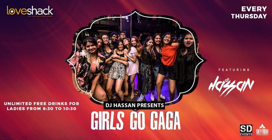 Girls Go Gaga Ladies Night At Loveshack