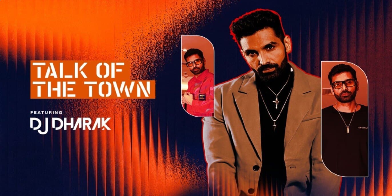 Talk Of The Town Ft DJ Dharak