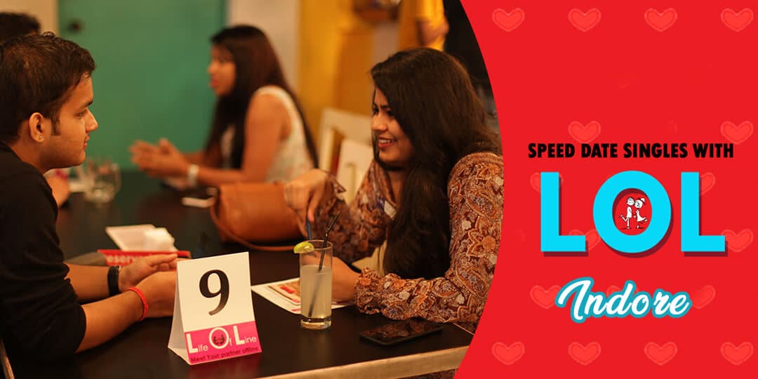 LOL Speed Dating INDORE Sep 14