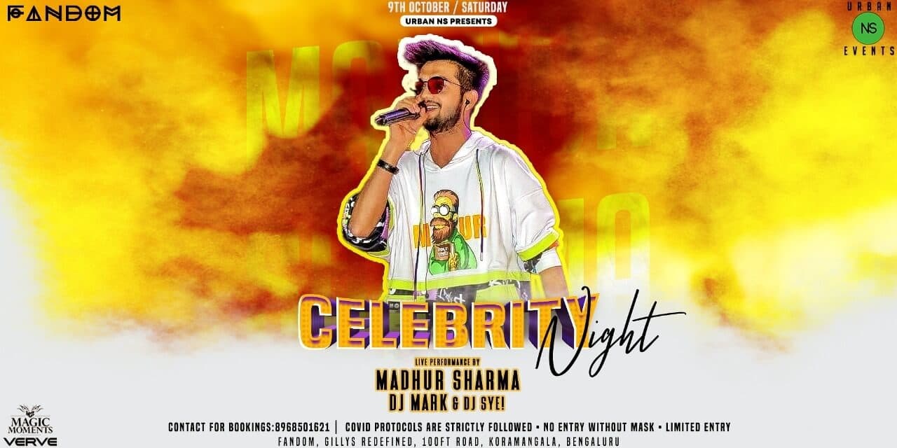 Saturday Celebrity Night Ft Madhur Sharma
