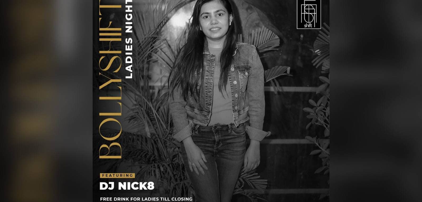 BollyShift - Ladies Night 