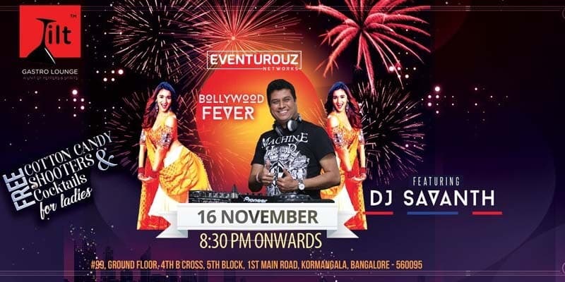 Friday Bollywood Fever at Tilt!