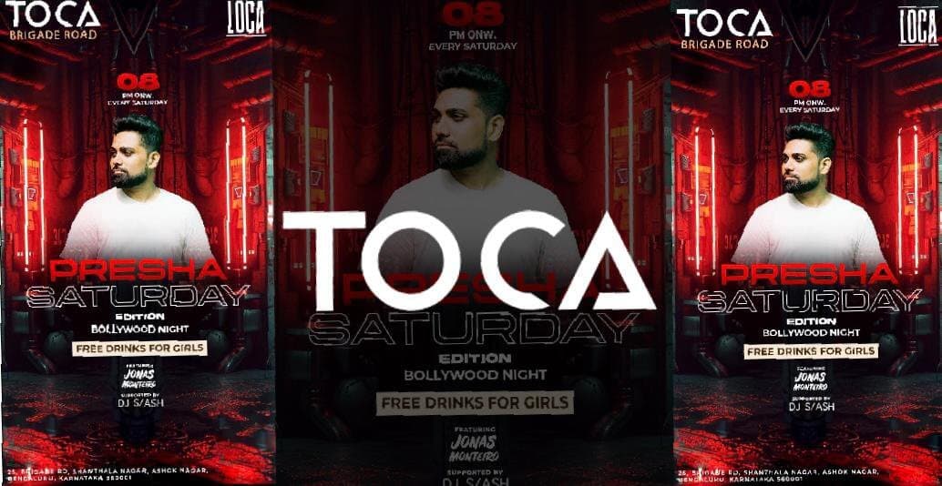 Presha Saturday | Toca Brigade