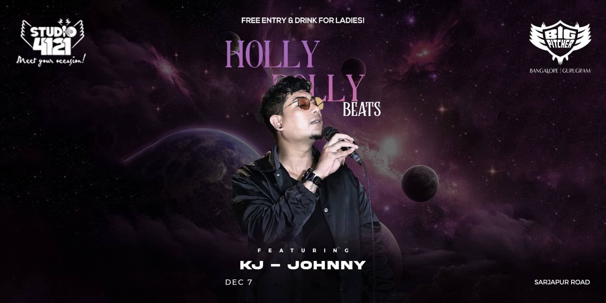 Holly Bolly Beats | Big Pitcher Sarjapur