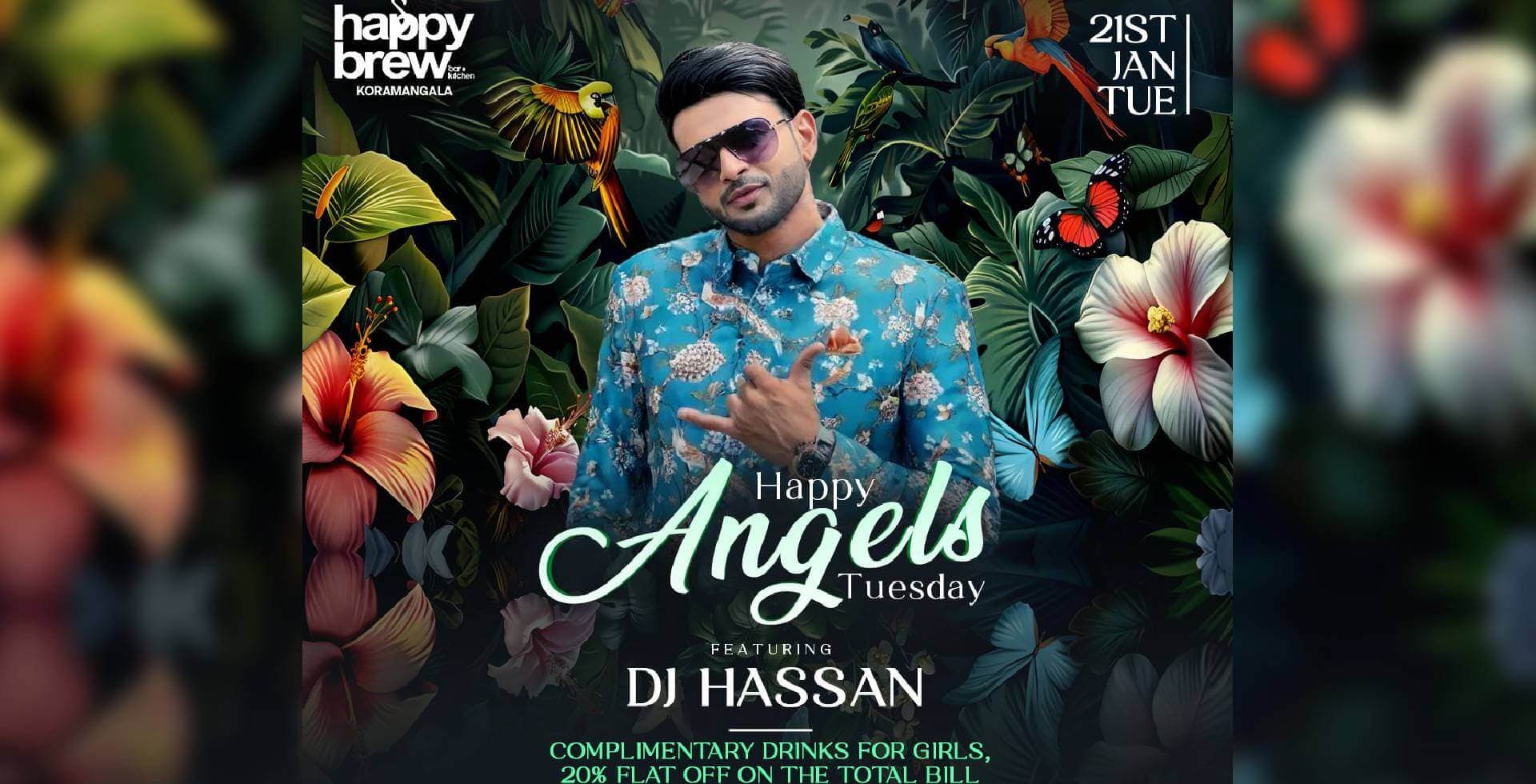 Happy Angels Tuesday Ft DJ Hassan