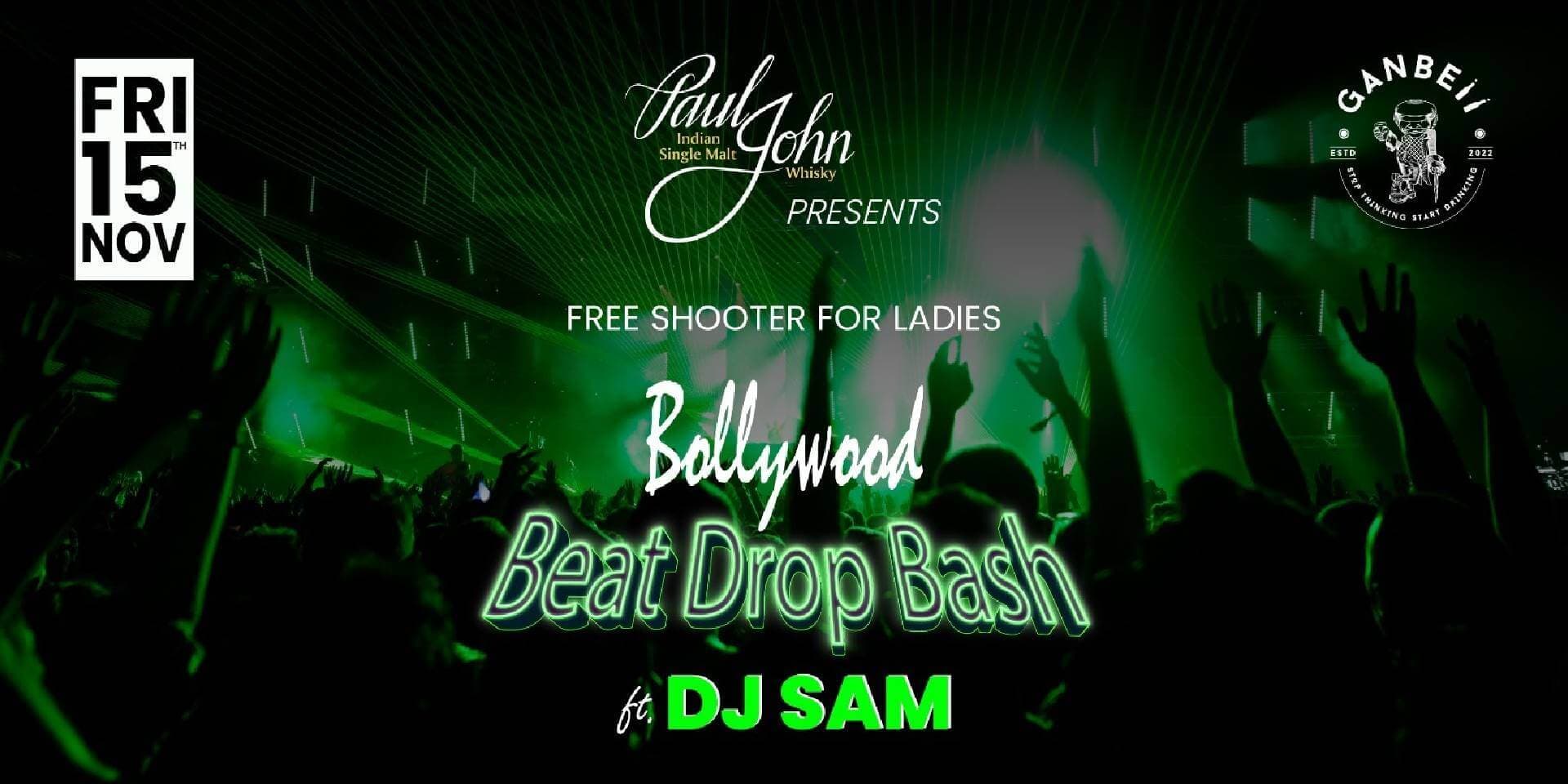 Bollywood Beat Drop Bash | Ganbeii