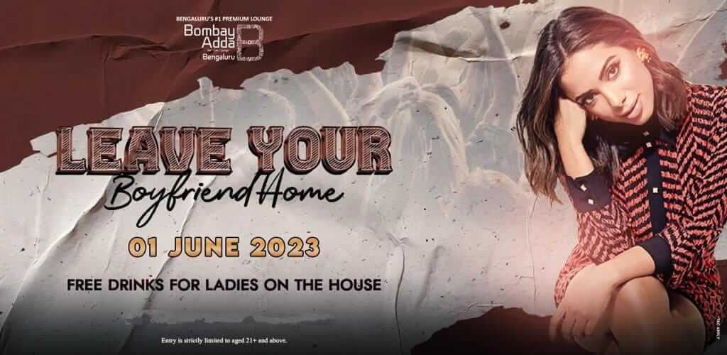 Leave Your Boyfriend Home - Ladies Night