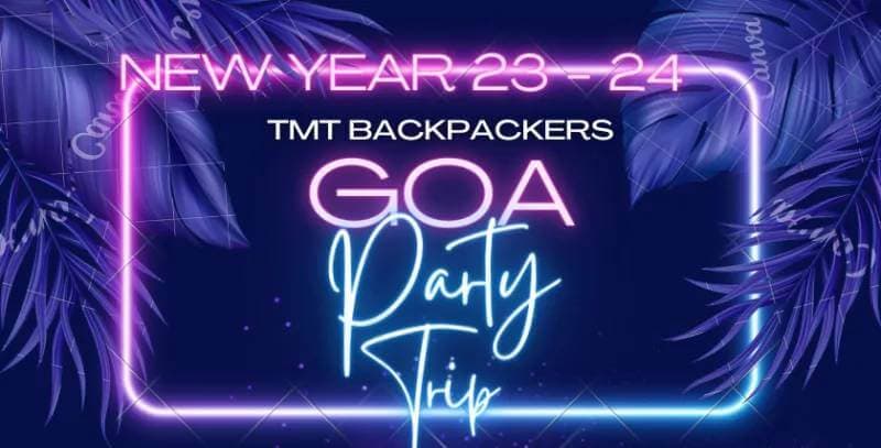 TMT Goa New Year Party Trip Package From Hyderabad - Best New Year In Hyderabad To Goa Trip - NYE 2024