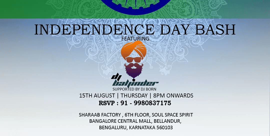 Independence Day Bash Ft. DJ Baljinder