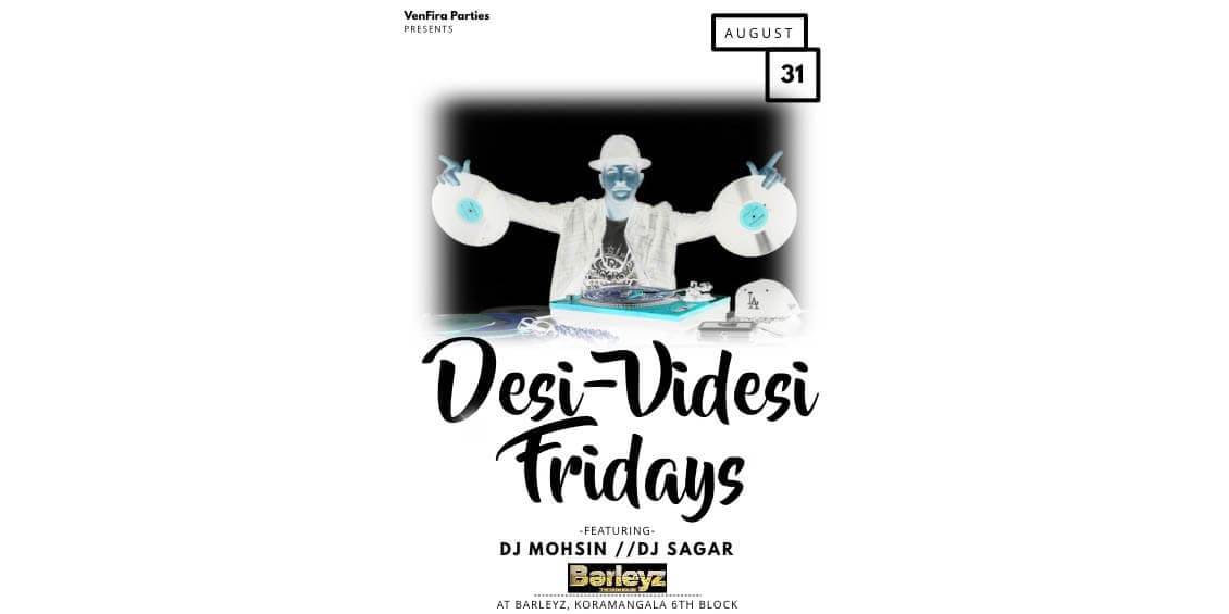 Desi Videsi Fridays