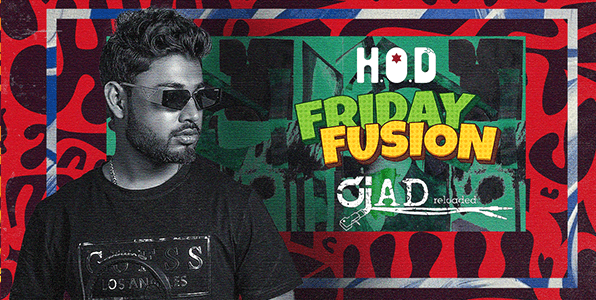 Friday Fusion Night | HOD