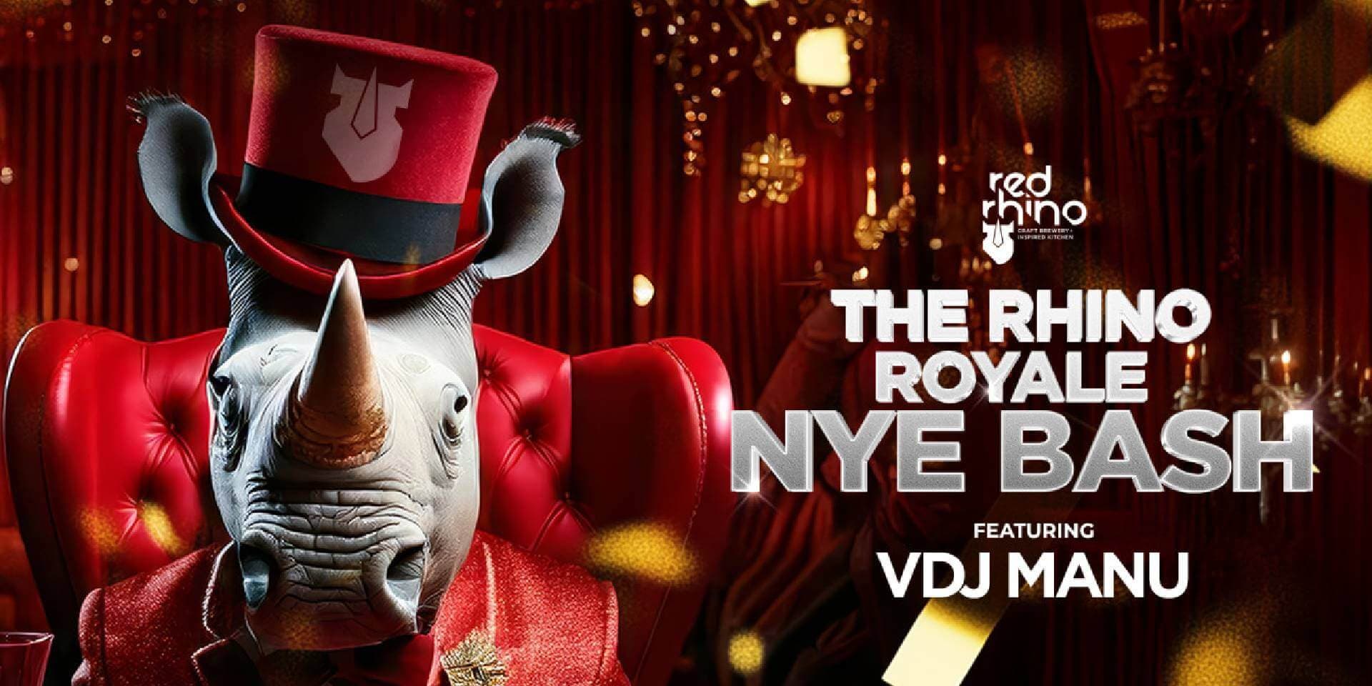 Red Rhino NYE Royale Gala Ft VDJ Manu