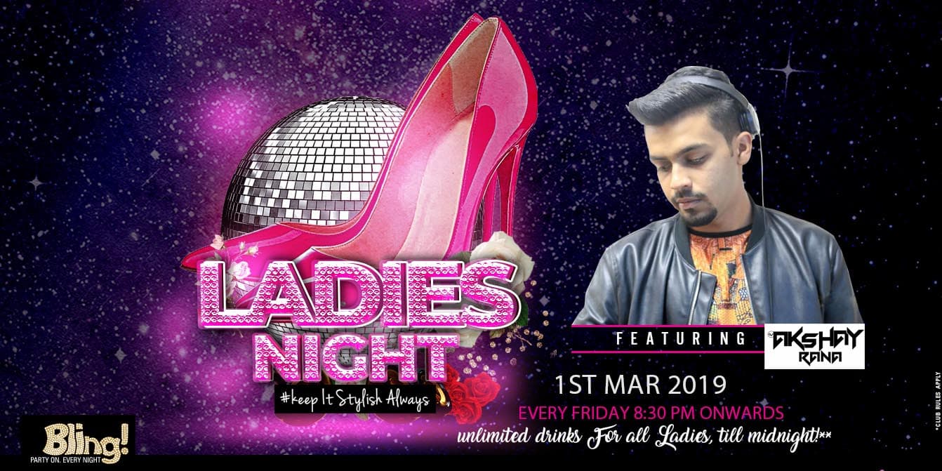Ladies Night ft. DJ Akshay Rana