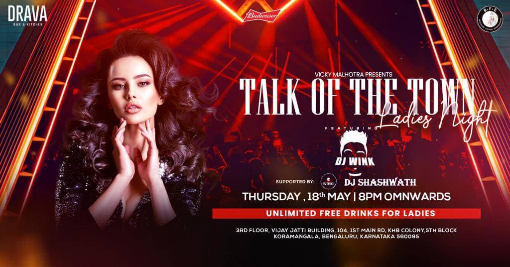 Talk Of The Town | Ladies Night 