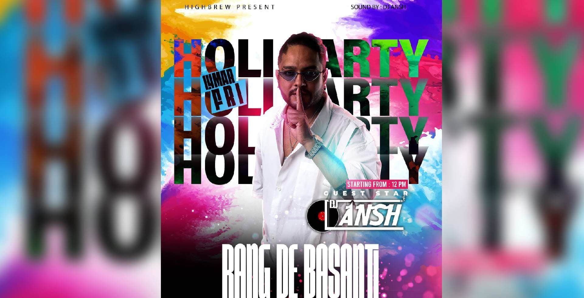 Rang De Basanti - Holi 2025