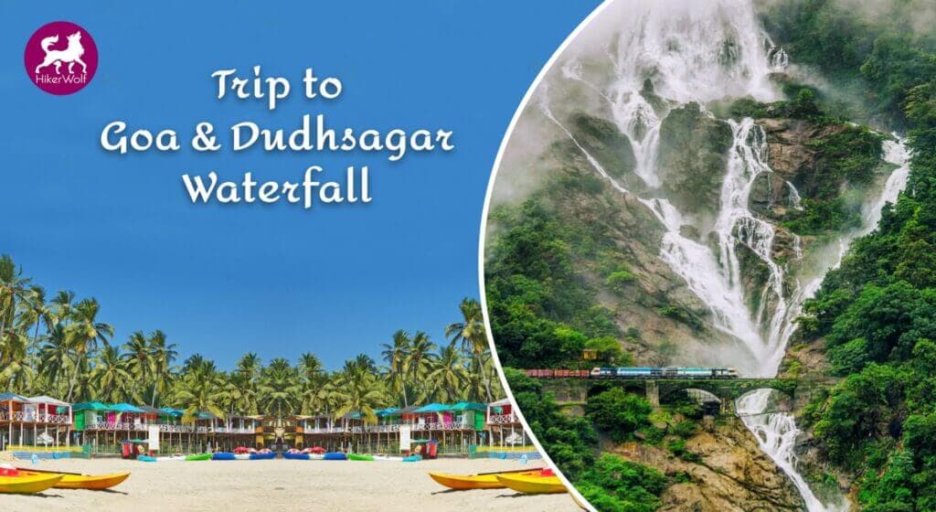 Goa Trip And Dudhsagar Waterfall