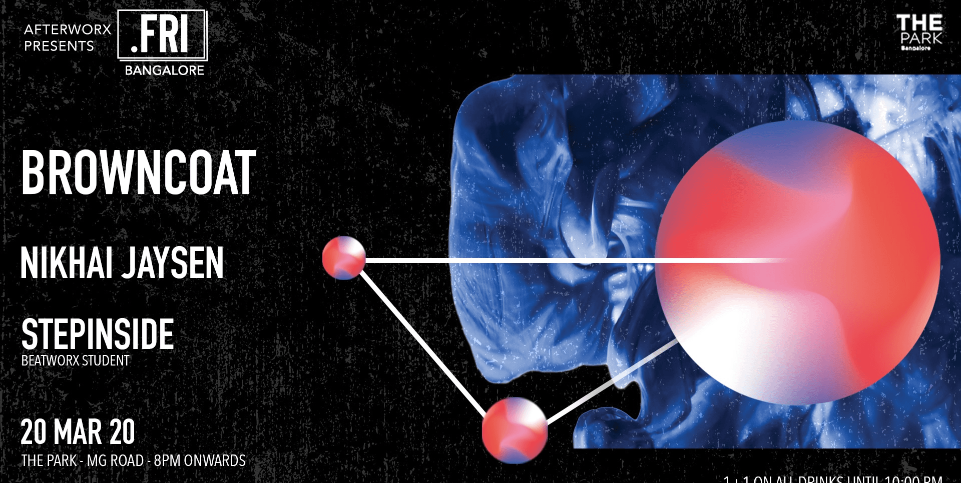 Browncoat + Nikhai Jaysen | 20th March Friday | Aqua - The Park