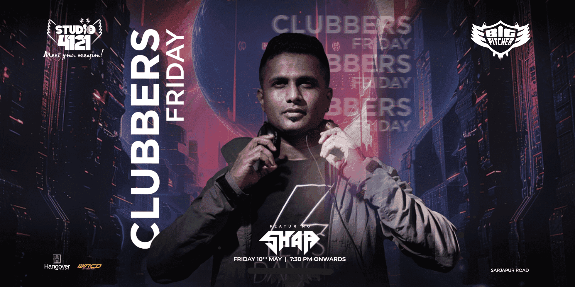 Clubbers Friday | Sarjapur