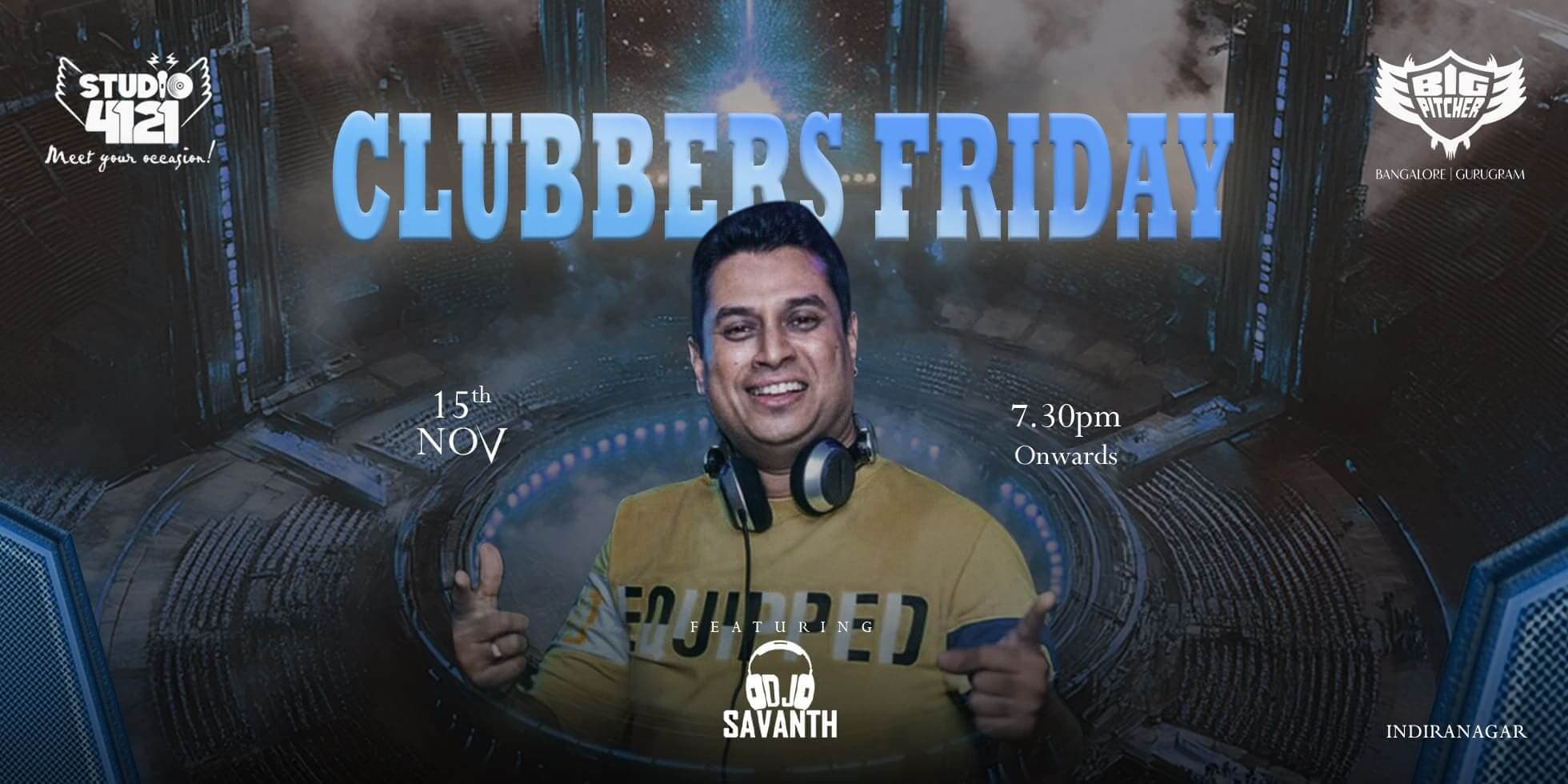 Clubbers Friday | Indiranagar