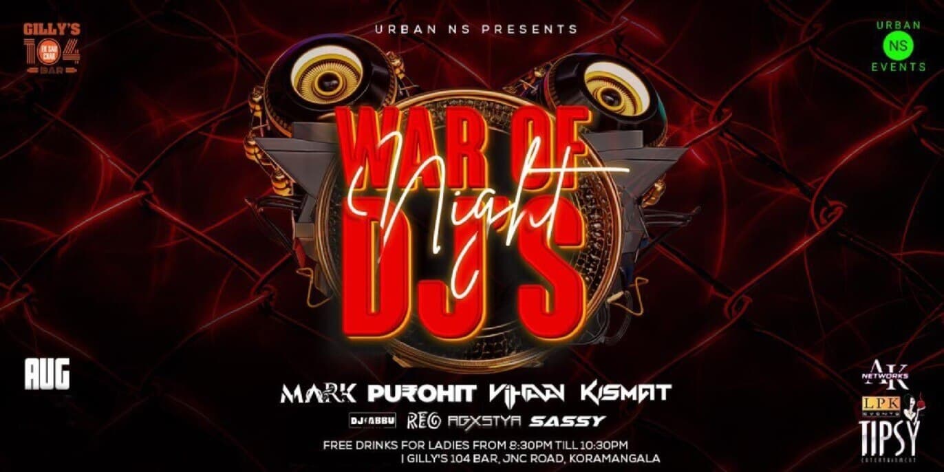 Wars Of DJs Night At Gillys 104