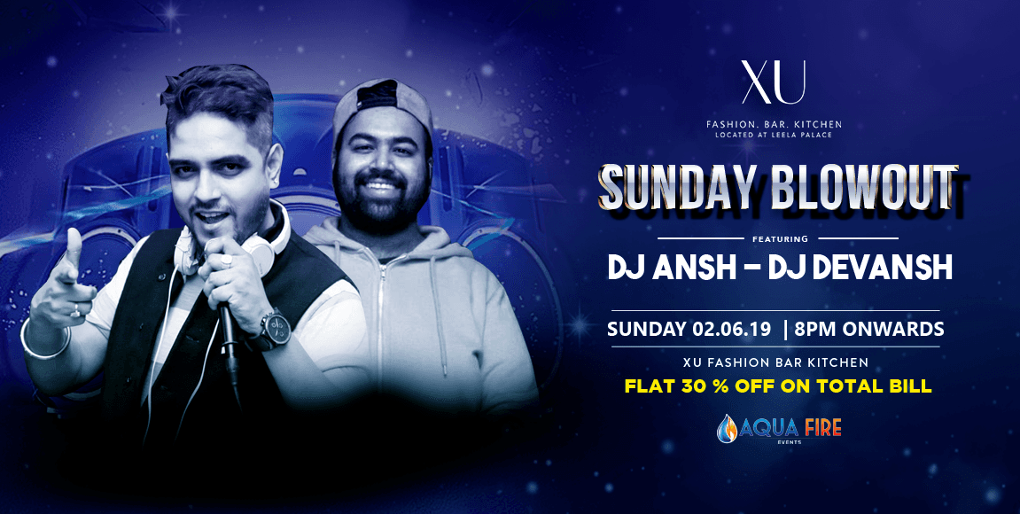 Sunday Blowout Featuring DJ Ansh And DJ Devansh