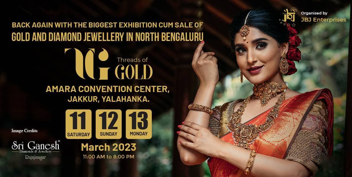 Threads Of Gold - The Bangalore Jewellery Show