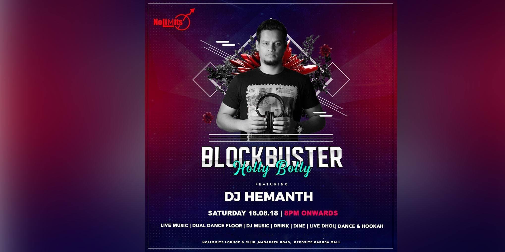 Blockbuster Holly-Bolly Night Ft DJ Hemanth