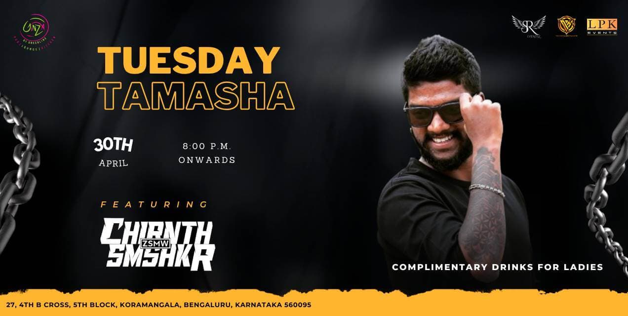 Tuesday Tamasha | Ginza