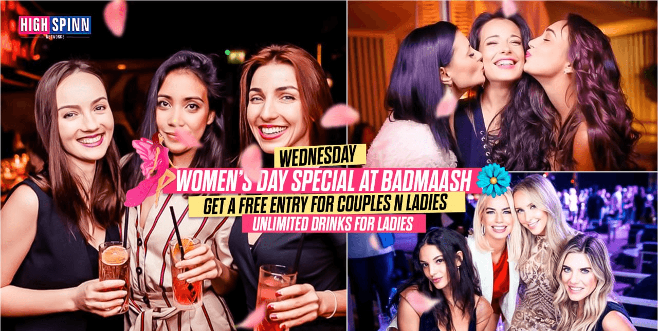 Wednesday - Women's Day Special Ladies Night