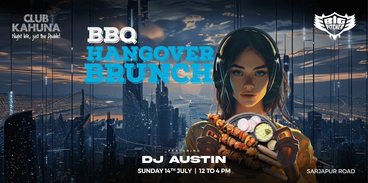 BBQ Hangover Sunday Brunch | Big Pitcher Sarjapur