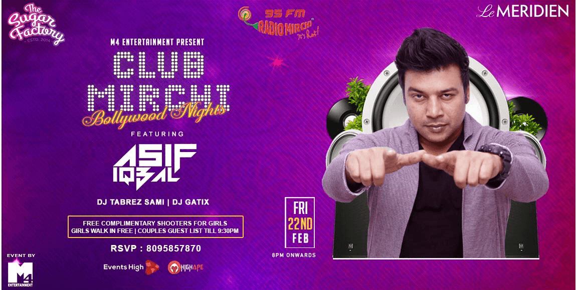 CLUB MIRCHI BOLLYWOOD DHAMAKA ( DJ ASIF IQBAL ) SUGAR FACTORY