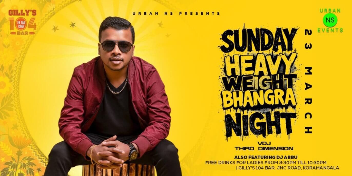 Sunady Heavy Weight Bhangra Night | Gillys 104