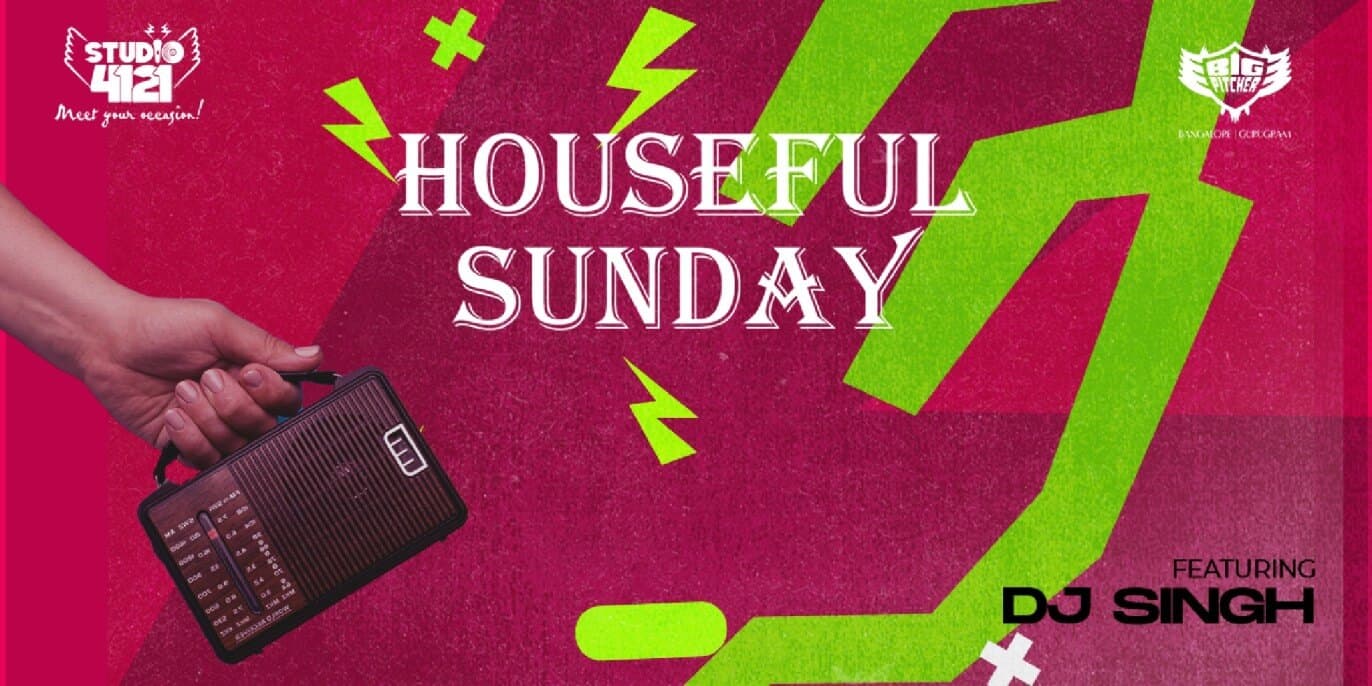 Houseful Sunday | Big Pitcher Sarjapur
