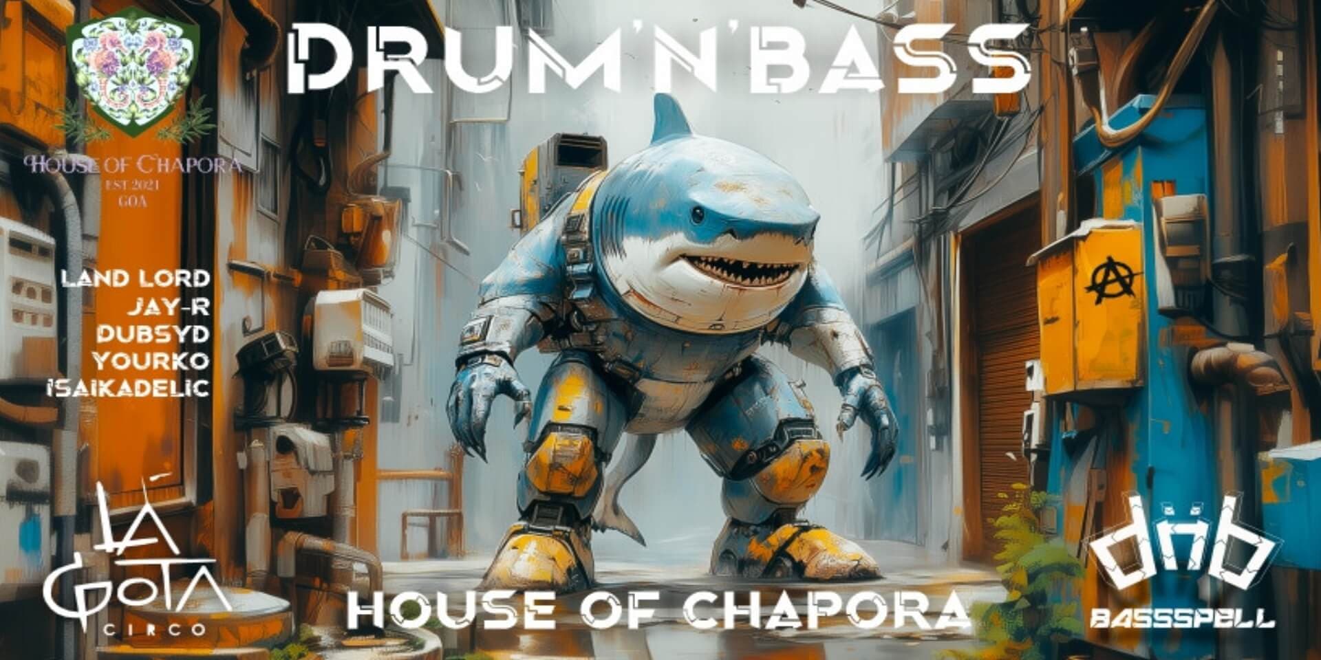 Drum N Bass | House of Chapora